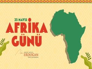 Cumhurbaşkanı Erdoğan'dan "Afrika Günü" mesajı