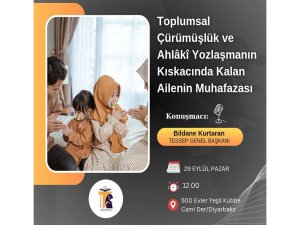 TESSEP Diyarbakır'da "Ailenin Muhafazası" konulu seminer düzenleyecek